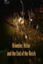 Watch Himmler Hitler  End of the Third Reich Zumvo