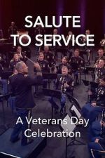 Watch Salute to Service: A Veterans Day Celebration (TV Special 2023) Zumvo