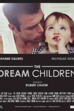 Watch The Dream Children Zumvo