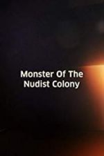 Watch Monster of the Nudist Colony Zumvo
