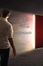 Watch My Friend Raymond Zumvo