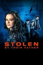 Watch Stolen by Their Father Zumvo