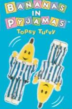 Watch Bananas In Pyjama: Topsy Turvy Zumvo