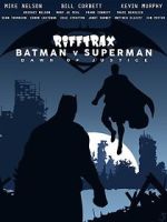 Watch Rifftrax: Batman v. Superman Zumvo