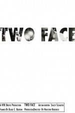 Watch Two Face Zumvo