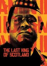 Watch The Last King of Scotland Zumvo