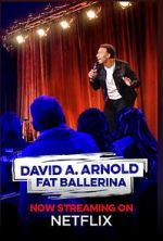 Watch David A. Arnold Fat Ballerina (TV Special 2020) Zumvo