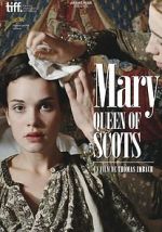 Watch Mary Queen of Scots Zumvo