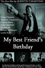 Watch My Best Friend's Birthday Zumvo