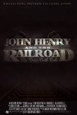 Watch John Henry and the Railroad Zumvo
