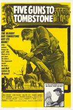 Watch Five Guns to Tombstone Zumvo