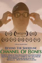 Watch Beyond the Shoreline: The Channel of Bones Zumvo