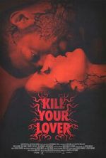 Watch Kill Your Lover Zumvo