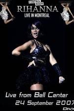 Watch Rihanna - Live Concert in Montreal Zumvo