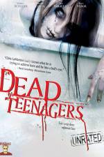 Watch Dead Teenagers Zumvo