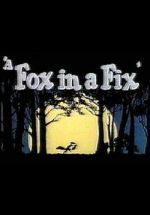 Watch A Fox in a Fix (Short 1951) Zumvo