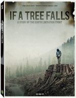 Watch If a Tree Falls: A Story of the Earth Liberation Front Zumvo