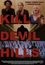 Watch Kill Devil Hills Zumvo