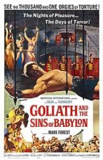 Watch Goliath and the Sins of Babylon Zumvo