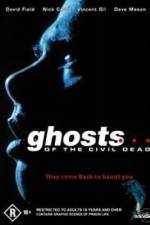 Watch Ghosts of the Civil Dead Zumvo