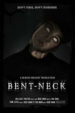 Watch Bent Neck (Short 2020) Zumvo