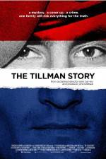 Watch The Tillman Story Zumvo