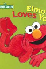 Watch Elmo Loves You Zumvo