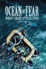 Watch Ocean of Fear Worst Shark Attack Ever Zumvo