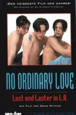 Watch No Ordinary Love Zumvo