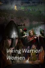 Watch Viking Warrior Women Zumvo