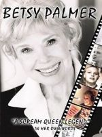 Watch Betsy Palmer: A Scream Queen Legend Zumvo