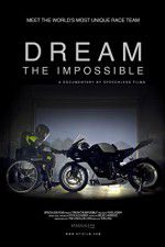 Watch Dream the Impossible Zumvo