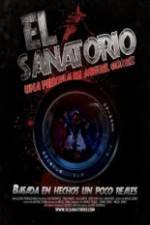 Watch El Sanatorio Zumvo