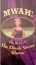 Watch Mwah! The Best of the Dinah Shore Show Zumvo