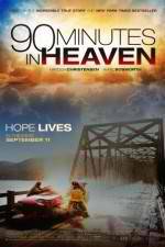 Watch 90 Minutes in Heaven Zumvo