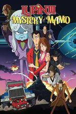 Watch Lupin the 3rd: The Mystery of Mamo Zumvo