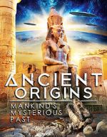 Watch Ancient Origins: Mankind\'s Mysterious Past Zumvo