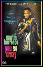 Watch Martin Lawrence: You So Crazy Zumvo