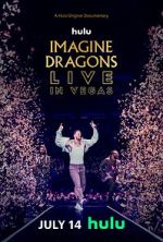 Watch Imagine Dragons Live in Vegas Zumvo