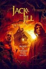 Watch Jack & Jill: The Hills of Hell Zumvo