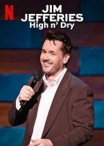 Watch Jim Jefferies: High n\' Dry (TV Special 2023) Zumvo