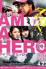 Watch I Am a Hero Zumvo