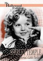 Watch Shirley Temple: America\'s Little Darling Zumvo