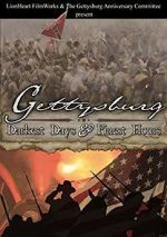 Watch Gettysburg: Darkest Days & Finest Hours Zumvo