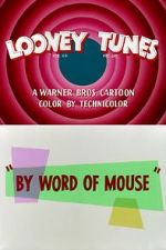 Watch By Word of Mouse (Short 1954) Zumvo