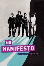 Watch No Manifesto: A Film About Manic Street Preachers Zumvo