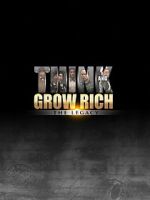Watch Think and Grow Rich: The Legacy Zumvo