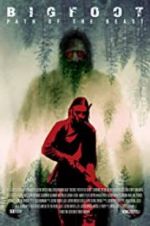 Watch Bigfoot: Path of the Beast Zumvo