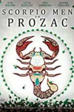 Watch Scorpio Men on Prozac Zumvo