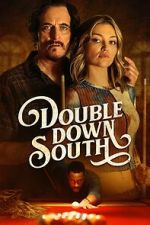 Watch Double Down South Zumvo